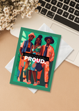 UNAPOLOGETICALLY PROUD.